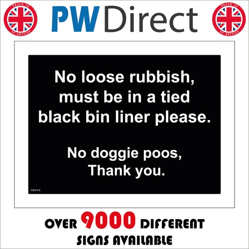 Sign loose rubbish tied - no,