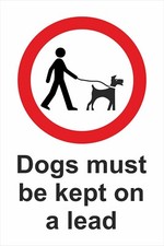DOGS MUST BE KEPT ON A LEAD -