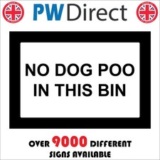 SIGN No Dog Poo In This Bin