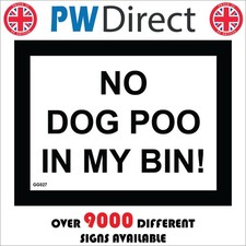 SIGN No Dog Poo In My Bin
