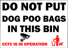 Do Not Put Dog Poo Bags in