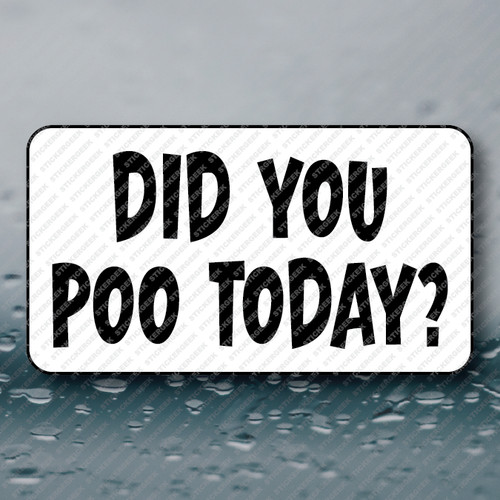Did you poo - you, 25-250pcs