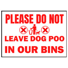 Do NOT LEAVE DOG POO IN OUR