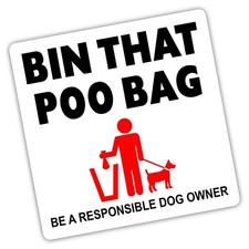 1 x Sign Bin That Poo Bag